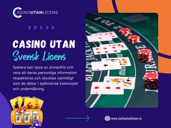 Den Växande Attraktionen av Casino Utan Svensk Licens: Ett Dubbelkantat Svärd?